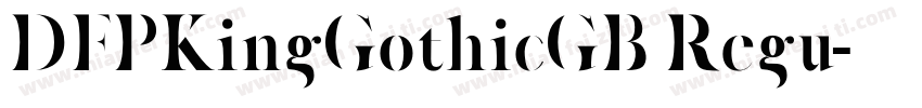 DFPKingGothicGB Regu字体转换